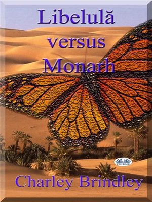 cover image of Libelulă Versus Monarh